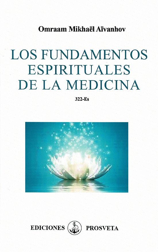 Los fundamentos espirituales de la medicina.