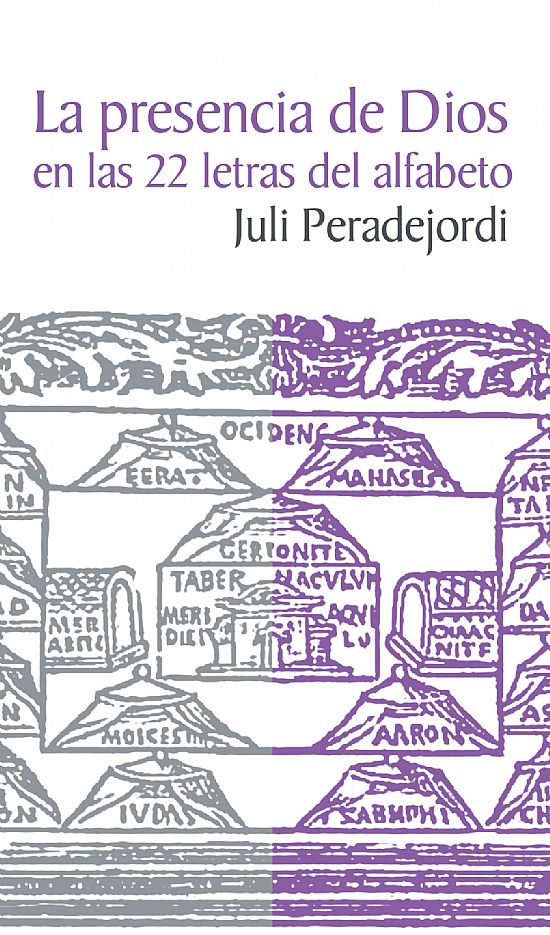 La presencia de Dios en las 22 letras del alfabeto